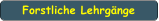 Forstliche Lehrg�nge